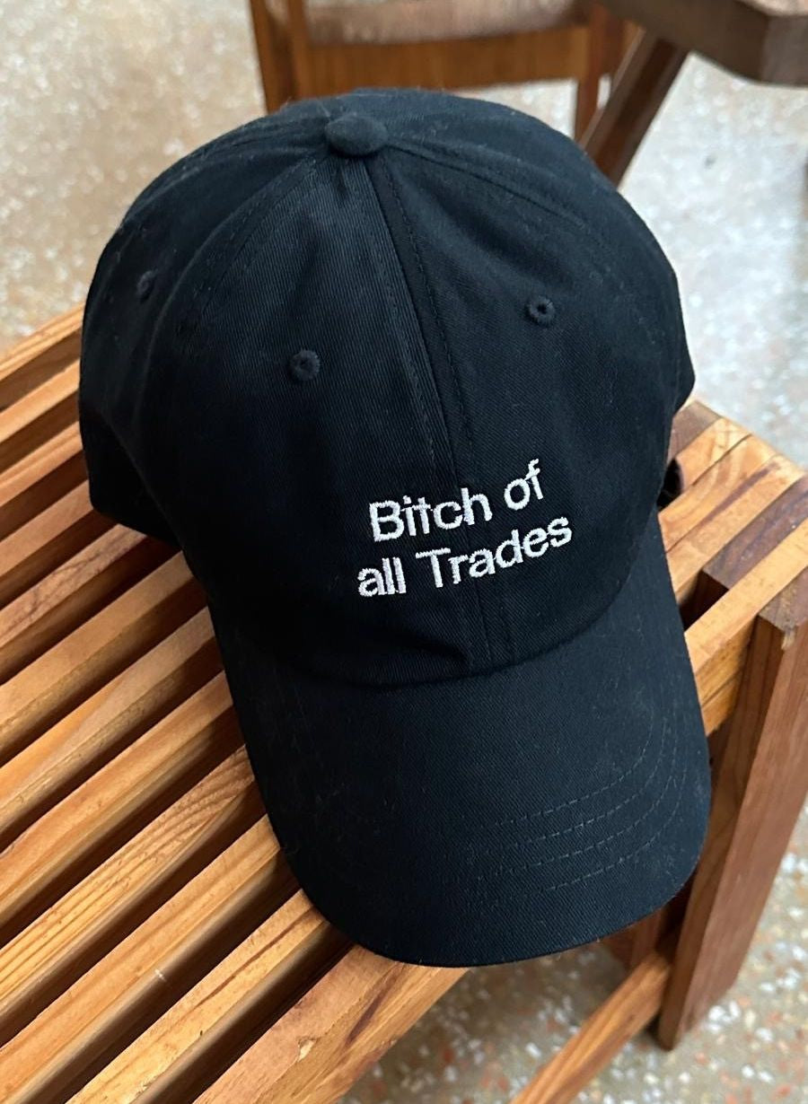 Bitch Of All Trades Cap